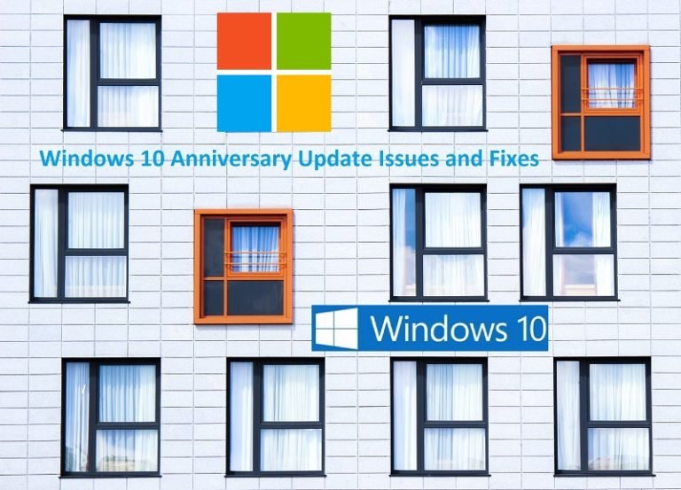 How to Fix and Resolve Windows 10 Anniversary Update Known Issues