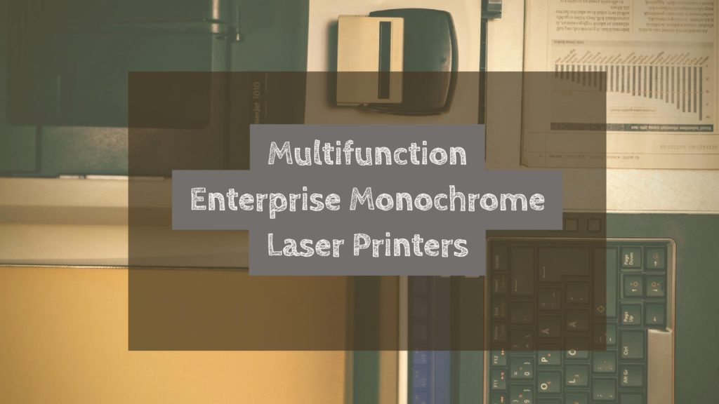 Monochrome Laser Printers
