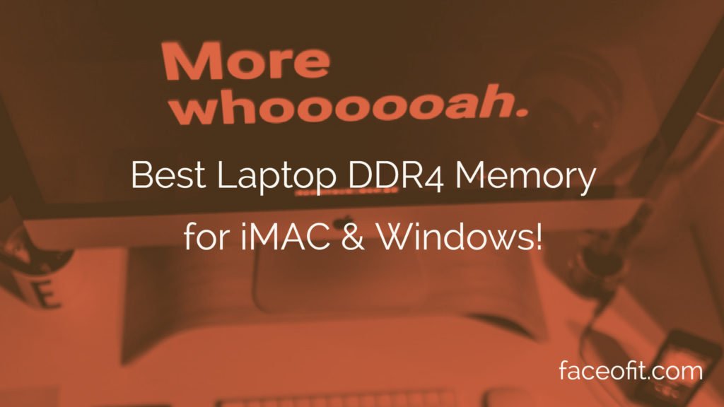 Best Laptop DDR4 Memory