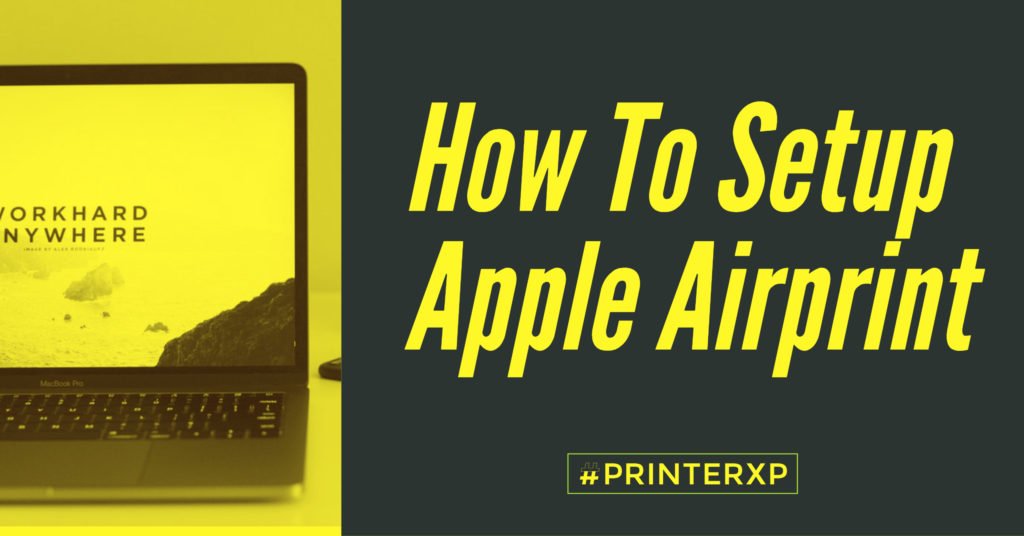 How To Setup Apple Airprint