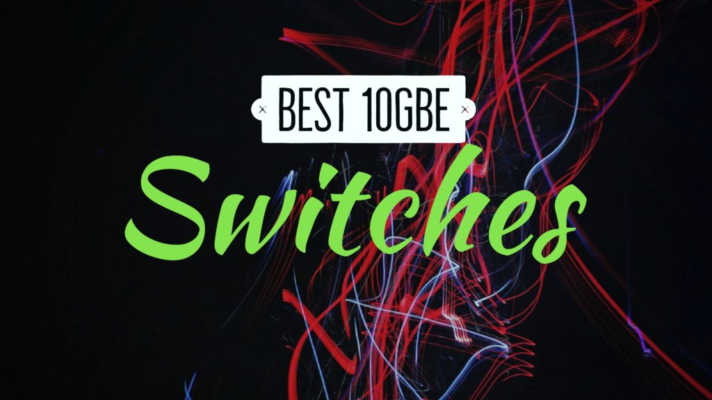 Best 10G Multi Gigabit LAN Switch