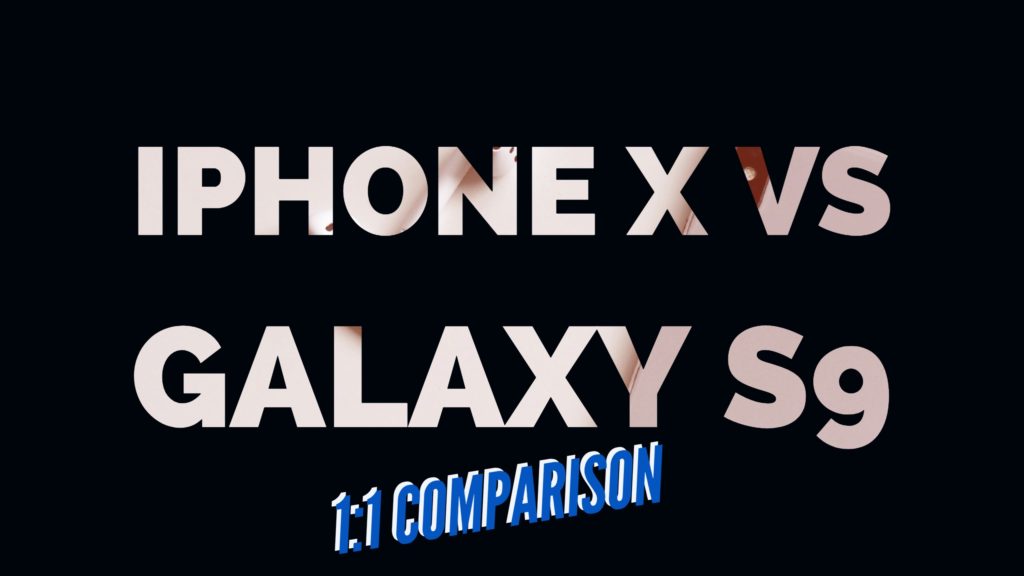 iPhone X Vs Samsung Galaxy S9