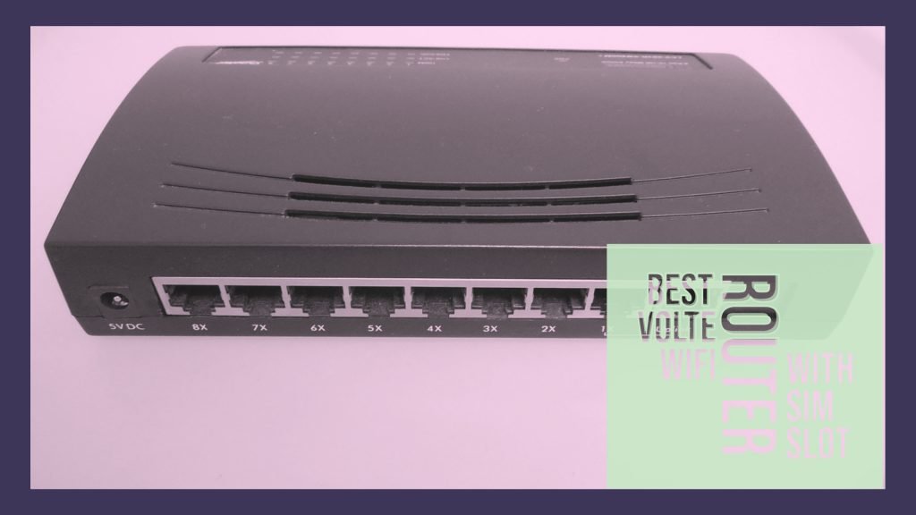 Best Volte WiFi Router with SIM Slot