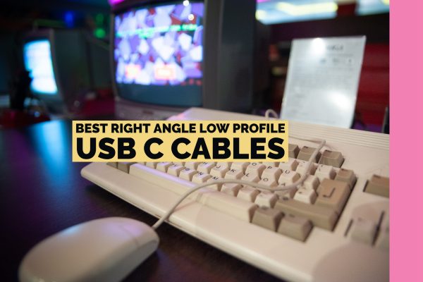 Best Right Angle Low Profile USB C Cables