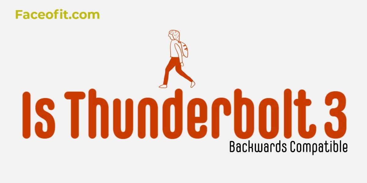 Is Thunderbolt 3 Backwards Compatible with Thunderbolt 1 and 2 or USBC?