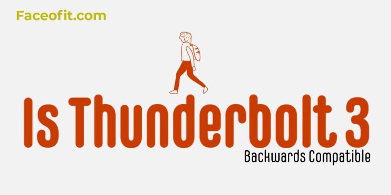 Is Thunderbolt 3 Backwards Compatible