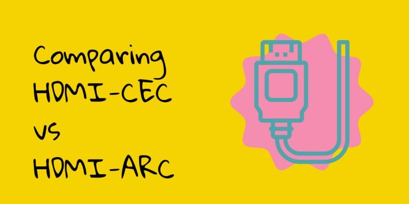 Comparing HDMI-CEC vs HDMI-ARC