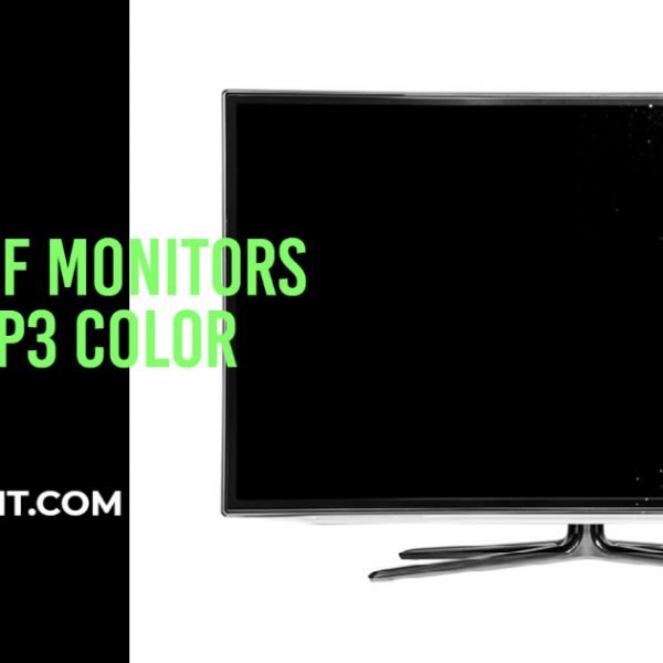 List of monitors with P3 Color
