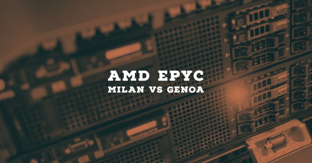 AMD EPYC MILAN vs Genoa