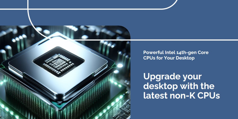 List of Intel 14th-gen Core non-K Desktop CPUs
