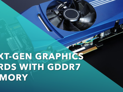 List of GPUs with GDDR7 Memory - Graphics from Nvidia and AMD