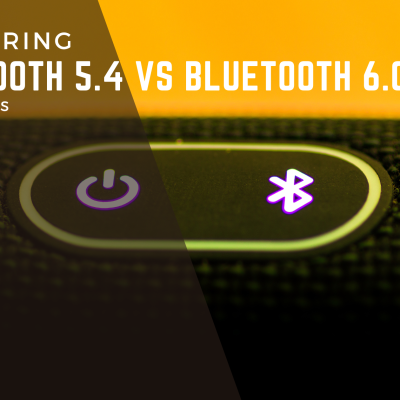 Bluetooth 5.4 vs Bluetooth 6.0
