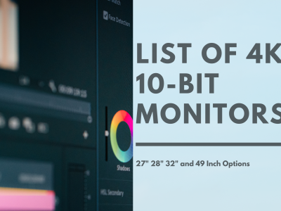 List of 4K 10-Bit Monitors