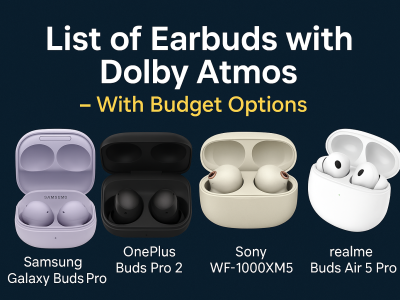 Earbuds with Dolby Atmos