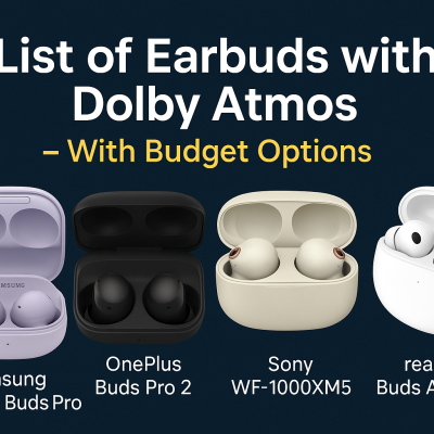 Earbuds with Dolby Atmos