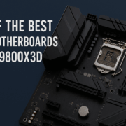 List of the Best B850 Motherboards for 9800X3D